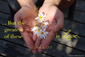 But the Greatest of These